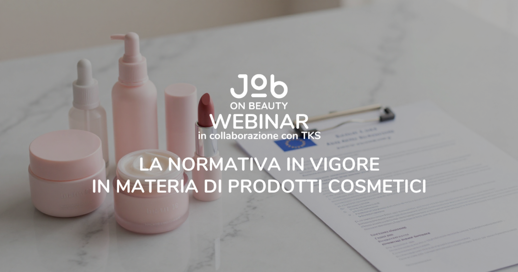 La normativa in vigore in materia di prodotti cosmetici