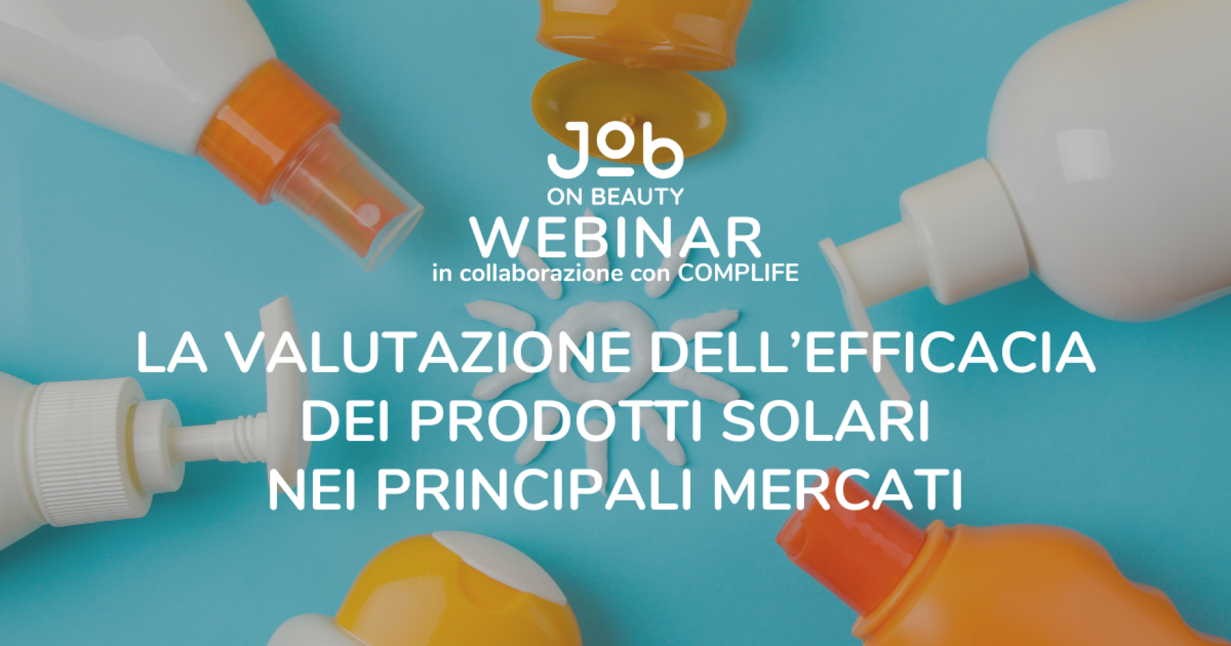 La valutazione dell&rsquo;efficacia dei prodotti solari nei principali mercati