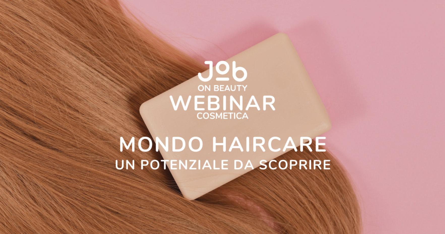 MONDO HAIRCARE - UN POTENZIALE DA SCOPRIRE