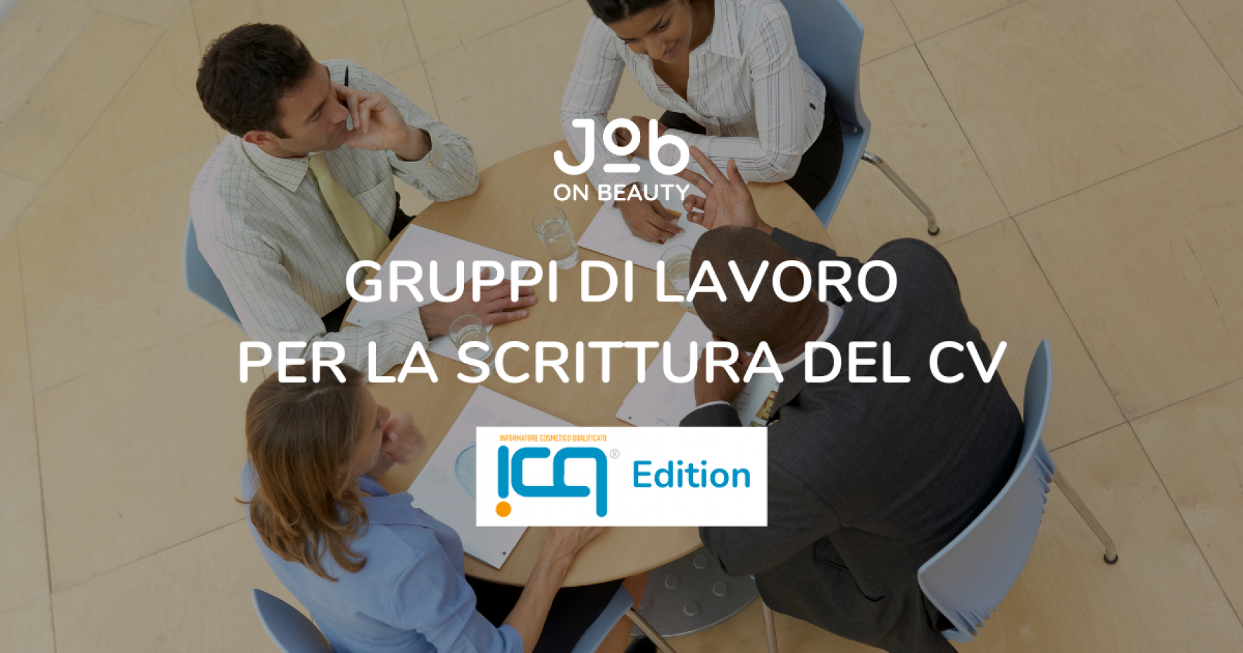 GRUPPI DI LAVORO PER LA SCRITTURA DEL CV - ICQ EDITION