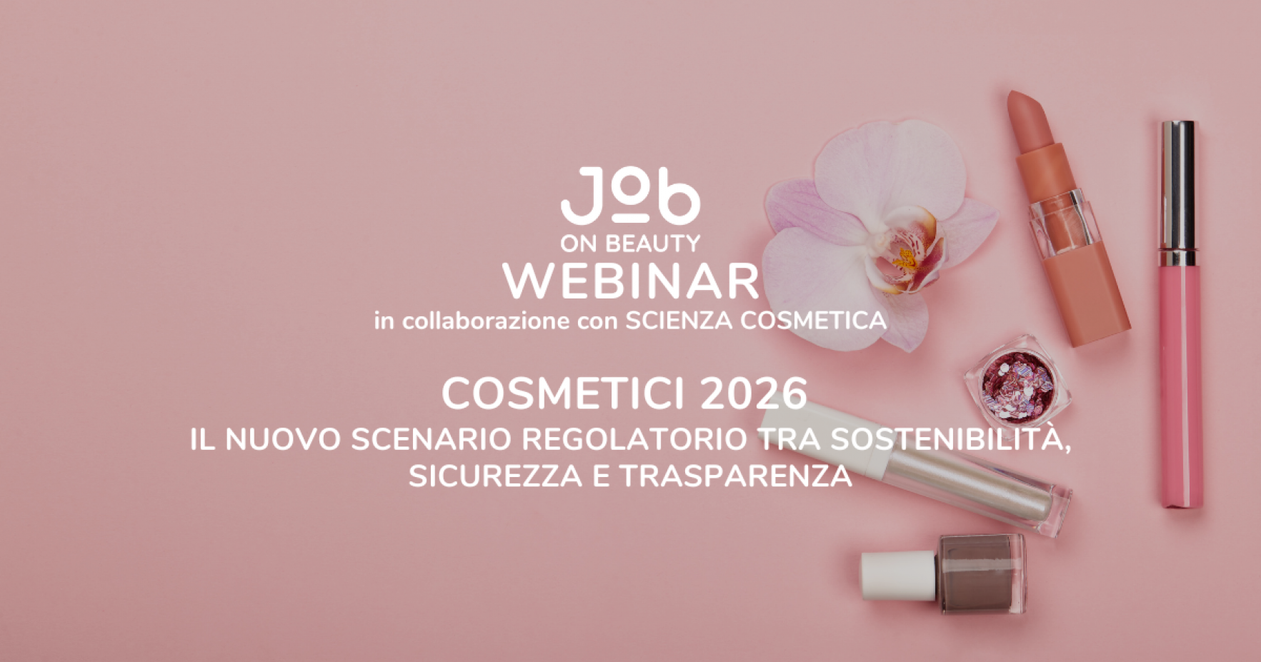 Cosmetici 2026: il nuovo scenario regolatorio