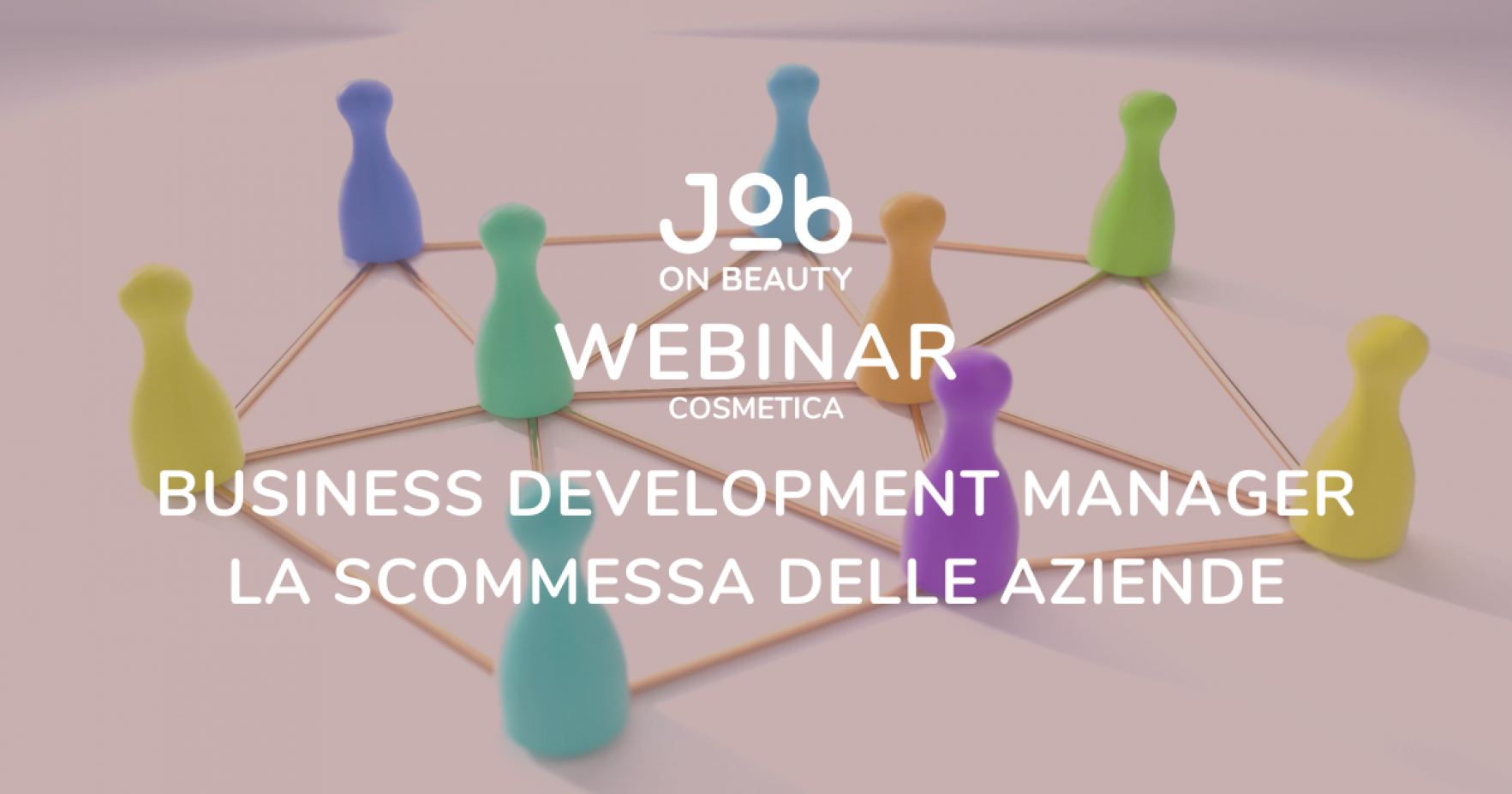 BUSINESS DEVELOPMENT MANAGER - LA SCOMMESSA DELLE AZIENDE