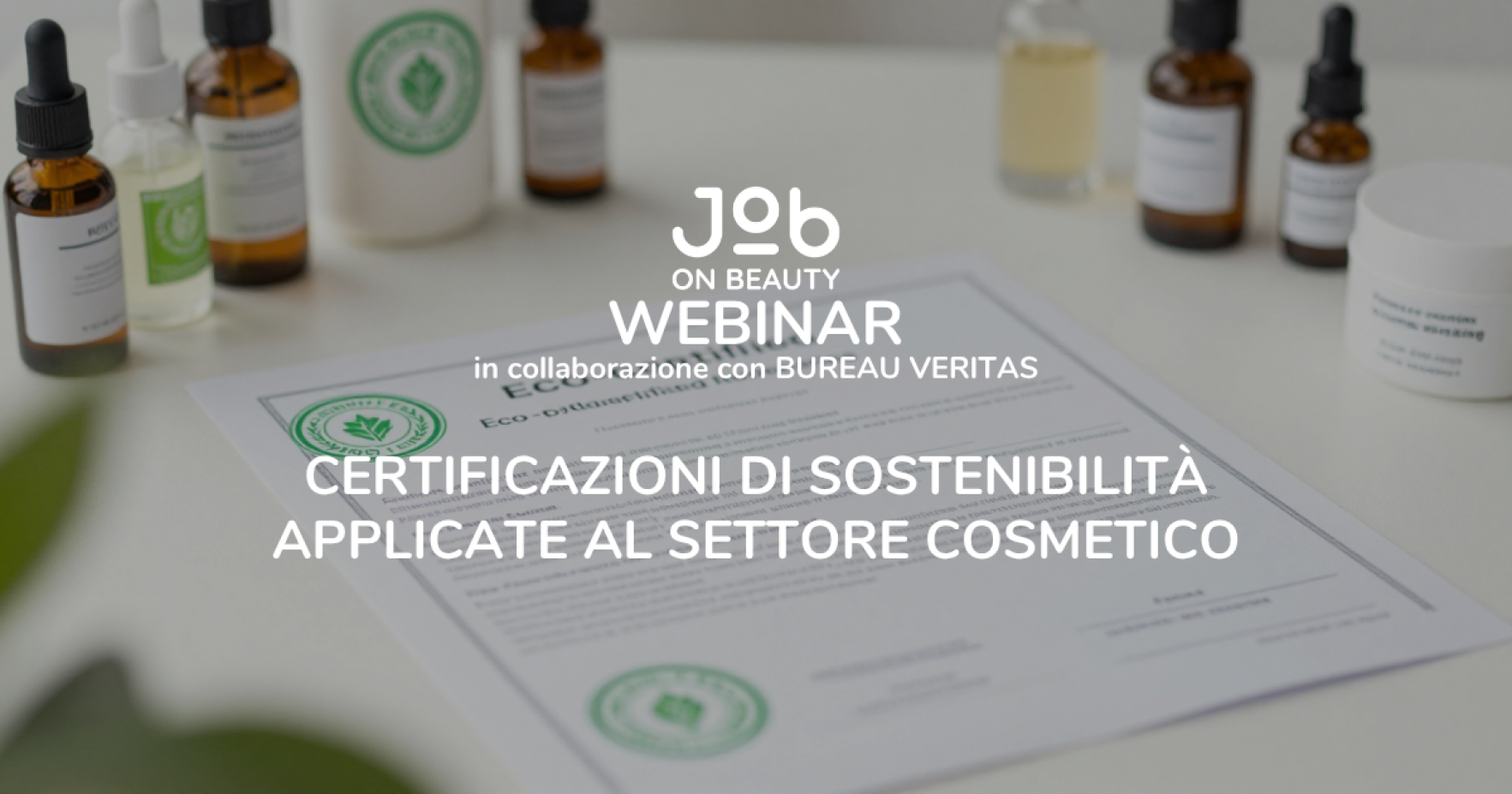Certificazioni di sostenibilit&agrave; applicate al settore cosmetico