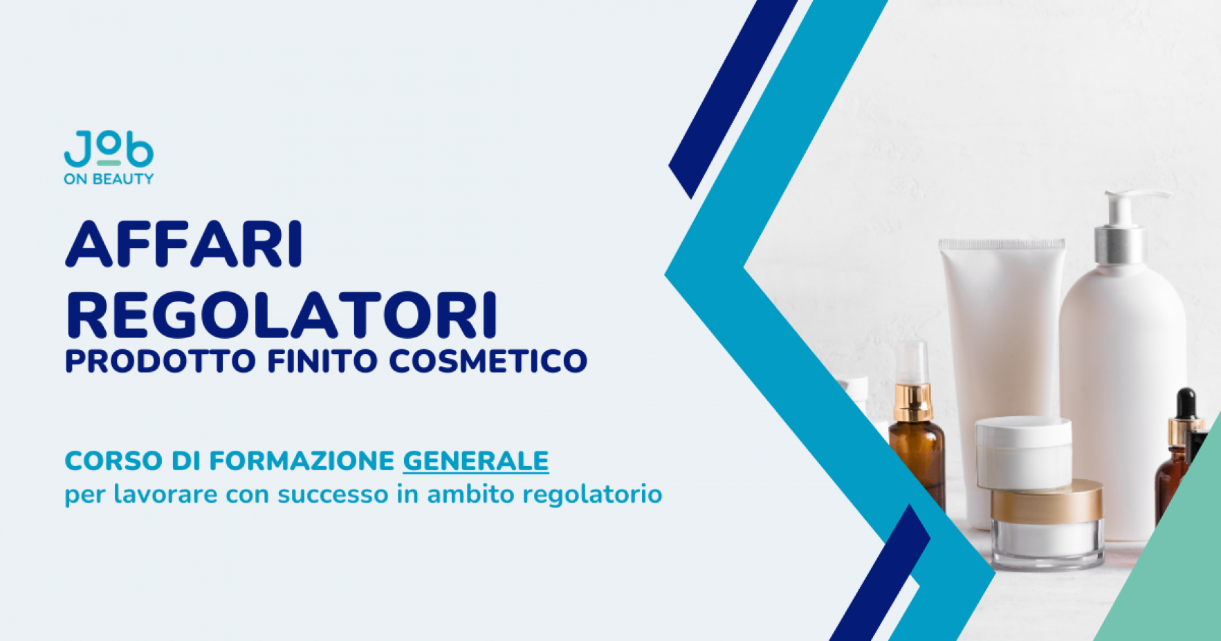 AFFARI REGOLATORI PRODOTTO FINITO COSMETICO - CORSO GENERALE