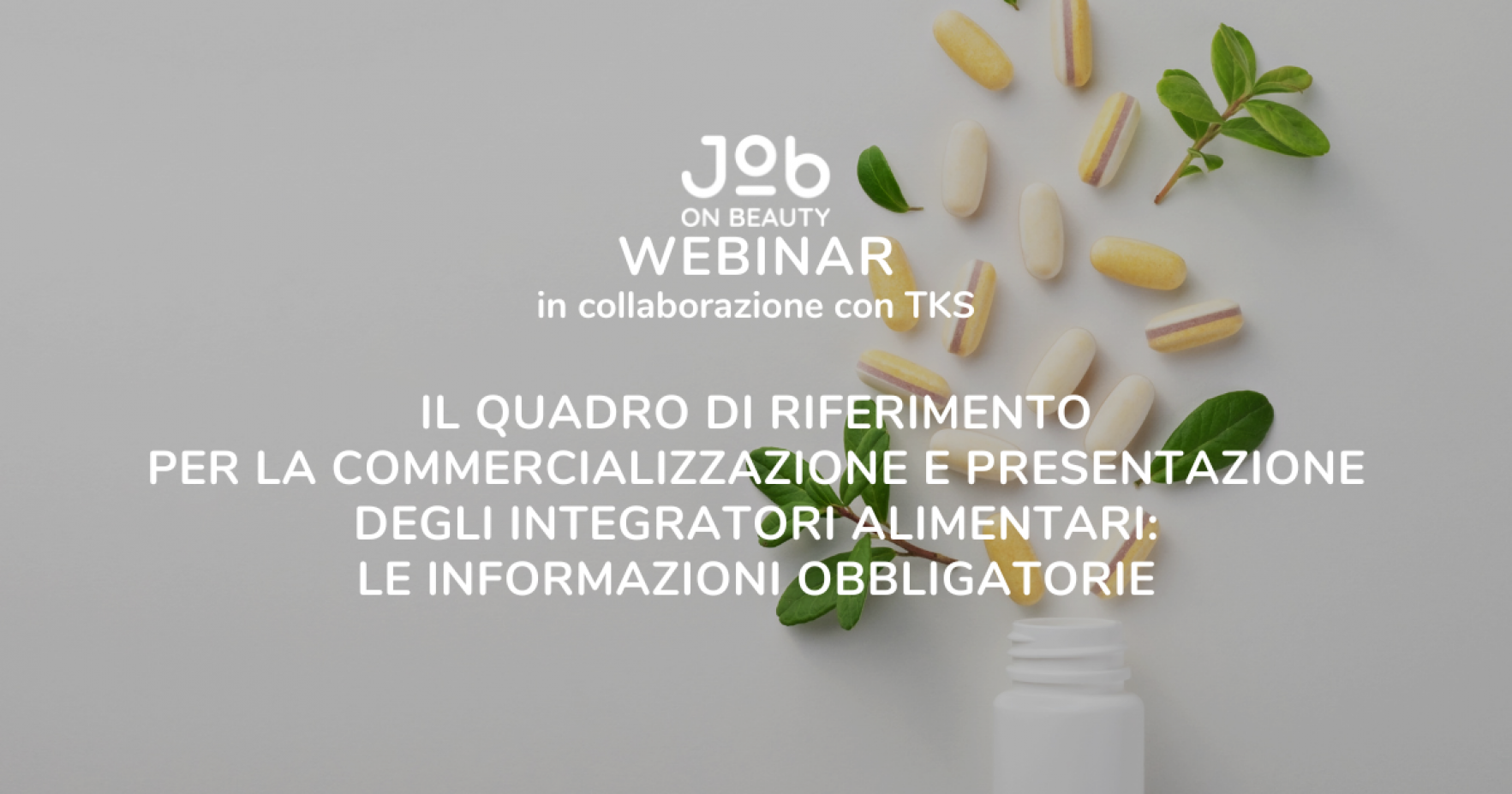 Il quadro di riferimento per la commercializzazione degli integratori alimentari