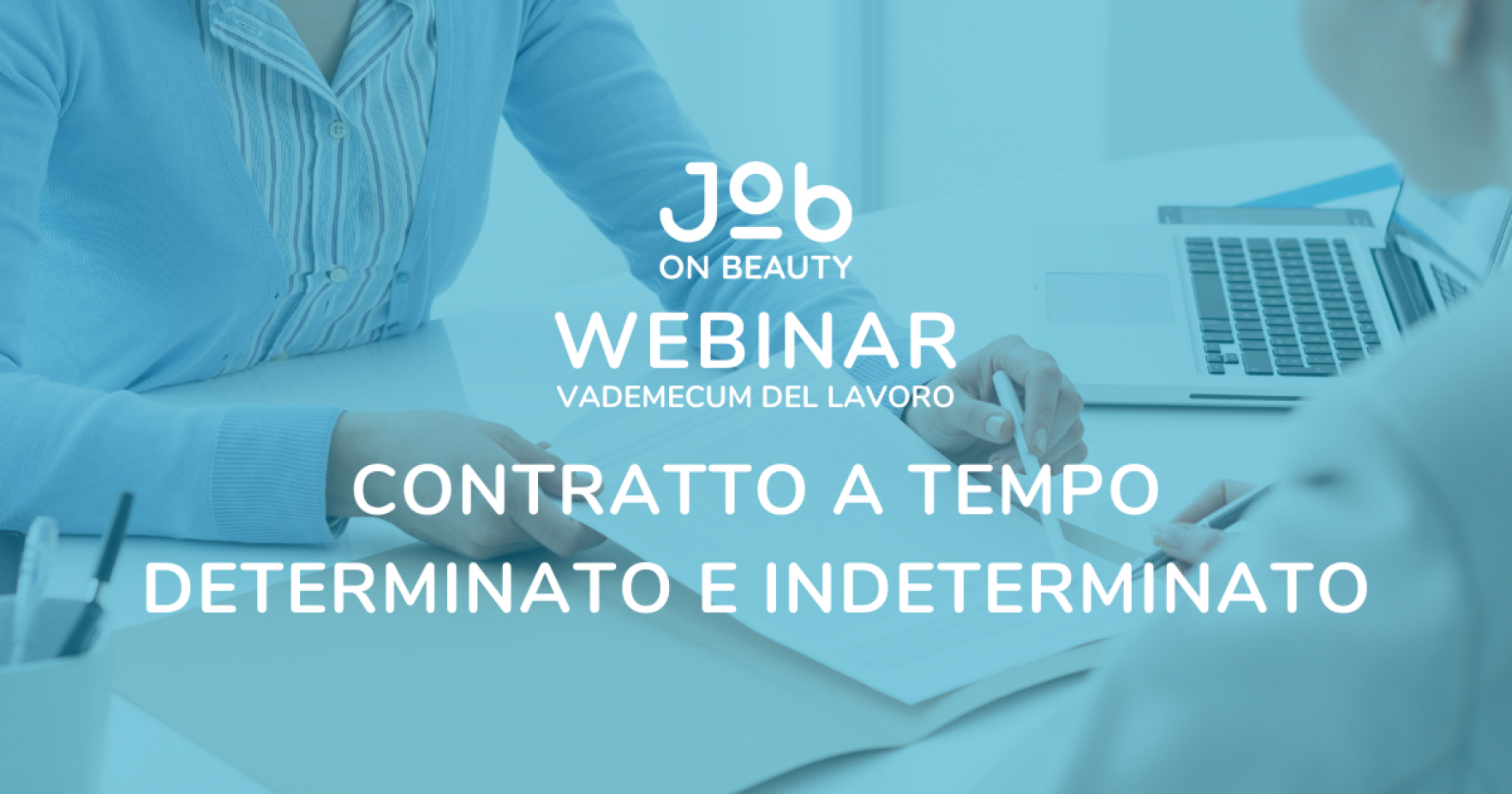 VADEMECUM DEL LAVORO - Contratto a tempo determinato e indeterminato 