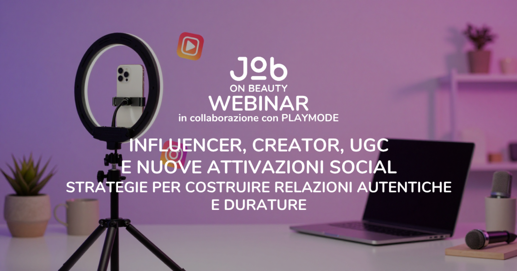 Influencer, creator, UGC e nuove attivazioni social
