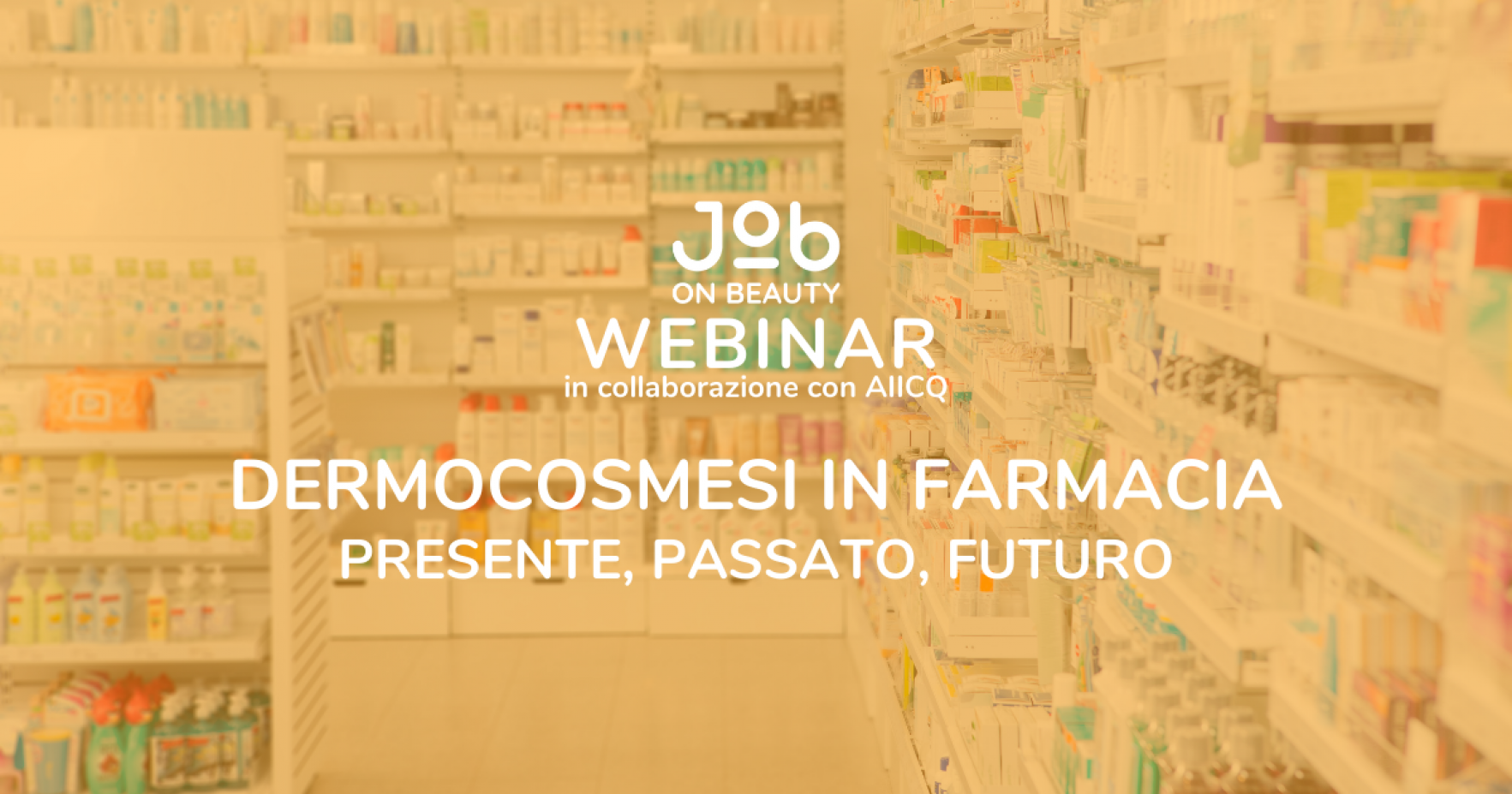DERMOCOSMESI IN FARMACIA - presente, passato e futuro