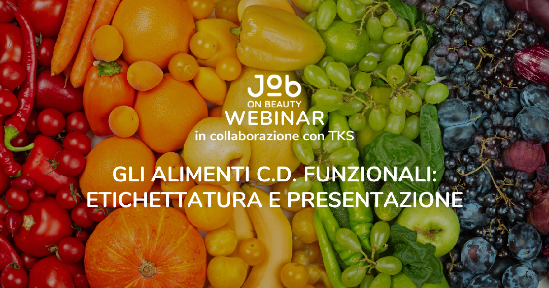 Gli alimenti funzionali: etichettatura e presentazione