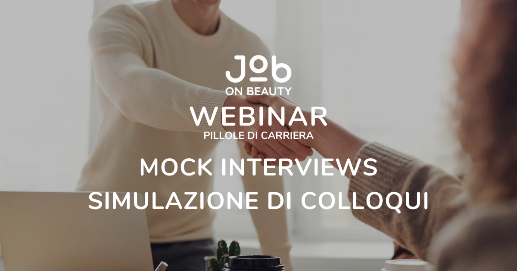 PILLOLE DI CARRIERA - MOCK INTERVIEWS: SIMULAZIONE DI COLLOQUI