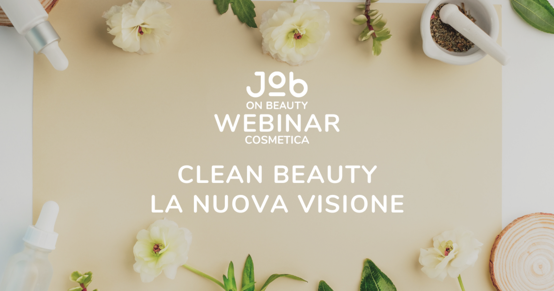 CLEAN BEAUTY - LA NUOVA VISIONE