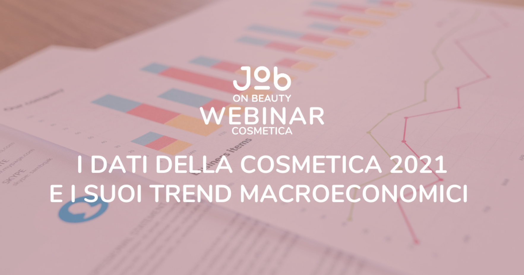 I DATI DELLA COSMETICA 2021 E I SUOI TREND MACROECONOMICI